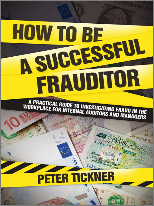 Title details for How to be a Successful Frauditor by Peter Tickner - Available